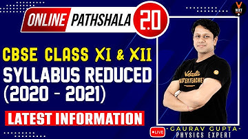 CBSE Reduced Syllabus Class 12 &11 | Updated Physics Syllabus Reduced Know in Detail by Gaurav Gupta