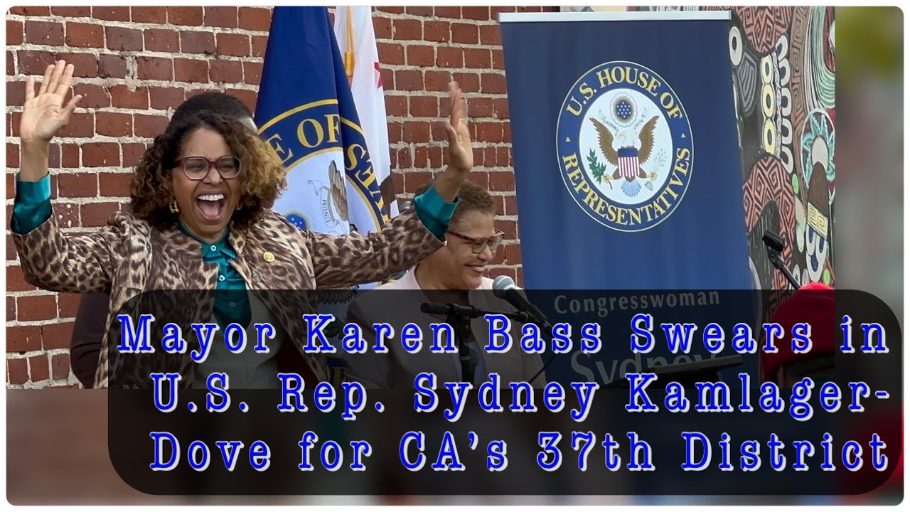 LA Mayor Karen Bass Passes Torch to U.S. Representative Sydney KamlagerDove for CA’s 37th