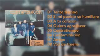 Video thumbnail of "La Vid Verdadera, Contaminación, Album Completo Vol 8"