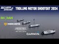 2024 trolling motor shootout powerpole garmin minn kota rhodan  boat  motor superstores