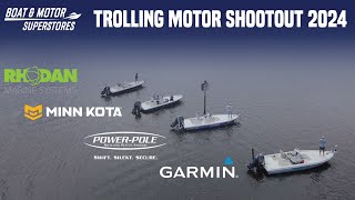 2024 Trolling Motor Shootout (Power-Pole, Garmin, Minn Kota, Rhodan) | Boat & Motor Superstores