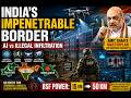 India’s IMPENETRABLE Border Plan | AI, Drones &amp; Smart FencingAmit Shah’s Mega Border Security
