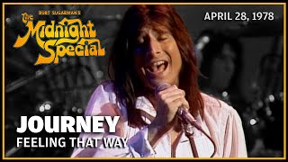 Feeling That Way - Journey | The Midnight Special