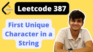 Leetcode 387 || First Unique Character in a String || with Code || Hindi