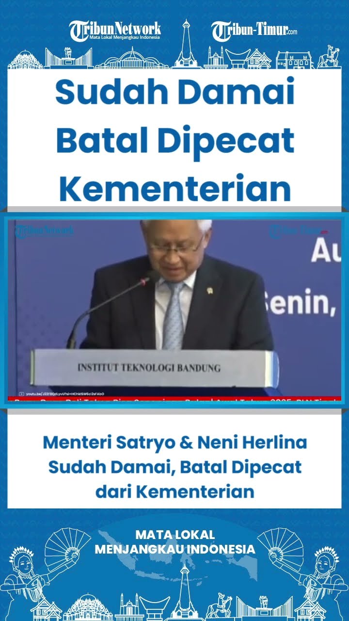 SHORT Menteri Satryo \u0026 Neni Herlina Sudah Damai, Batal Dipecat dari Kementerian
