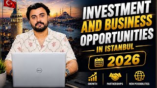 A Great Opportunity for Investors and Business Professionals in Istanbul, Türkiye || August 2026