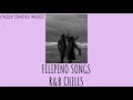 Filipino opm rb soul songs3am chill playlist soft  2020 playlist  evening vibes