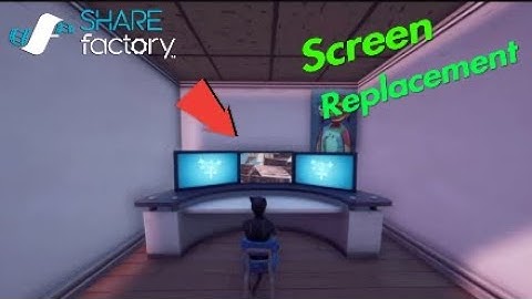 How To Do Screen Replacement On ShareFactory (TUTORIAL)