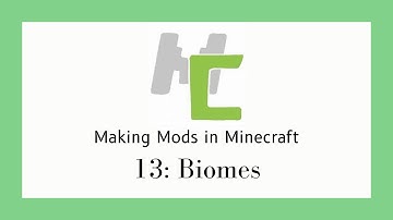 Making Mods in Minecraft -- 13: Biomes [MCreator 2022.2]