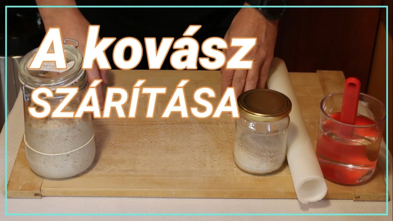 A kovász szárítása