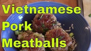 Vietnamese Pork Meatballs (Thịt viên) - Vietnamese Collab