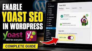 How to enable WordPress SEO with Yoast for business growth - Complete Guide