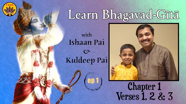 ep 1 | Ch 1 Verses 1,2,3 | Learn Bhagavad-Gt with ...