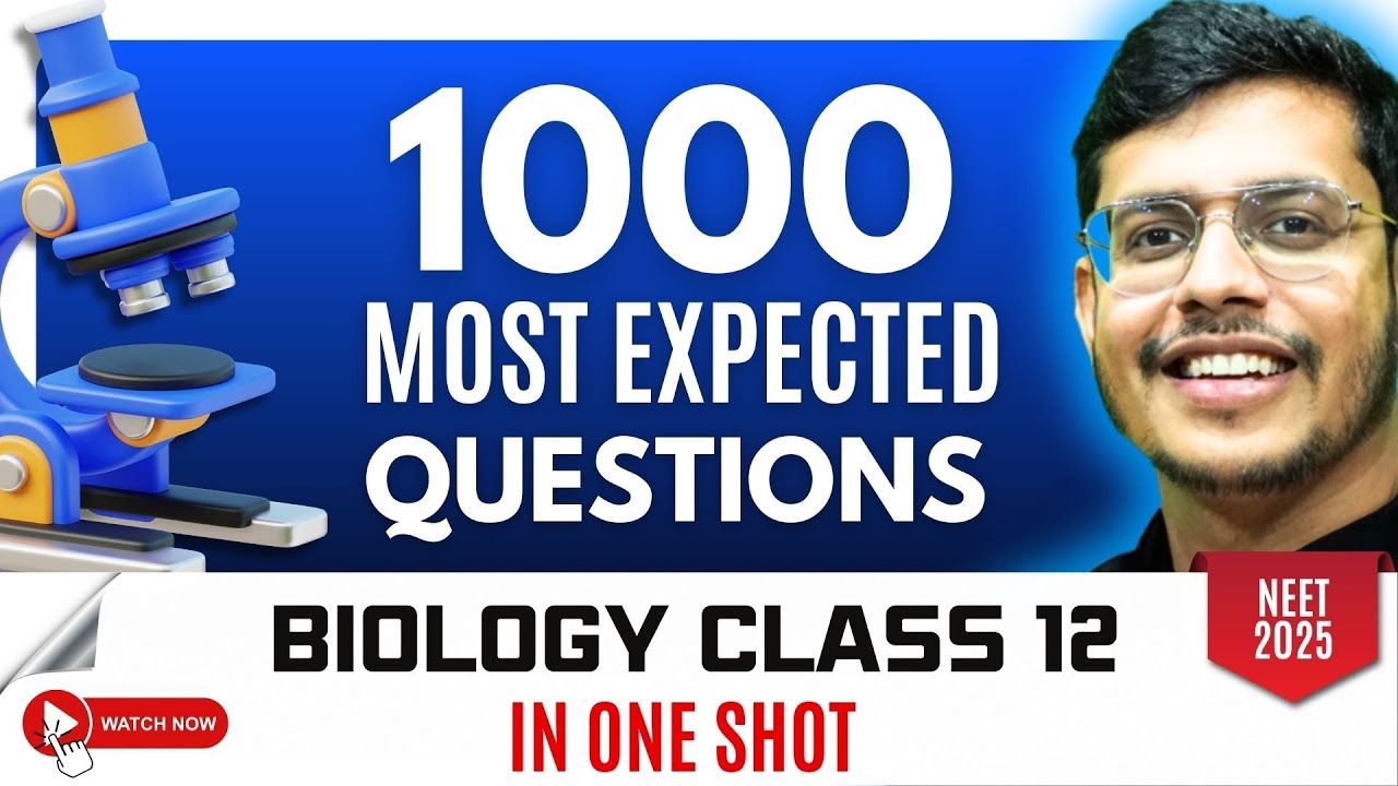 1000 Most Expected Questions | Biology Class 12 | NEET Biology | NEET ...