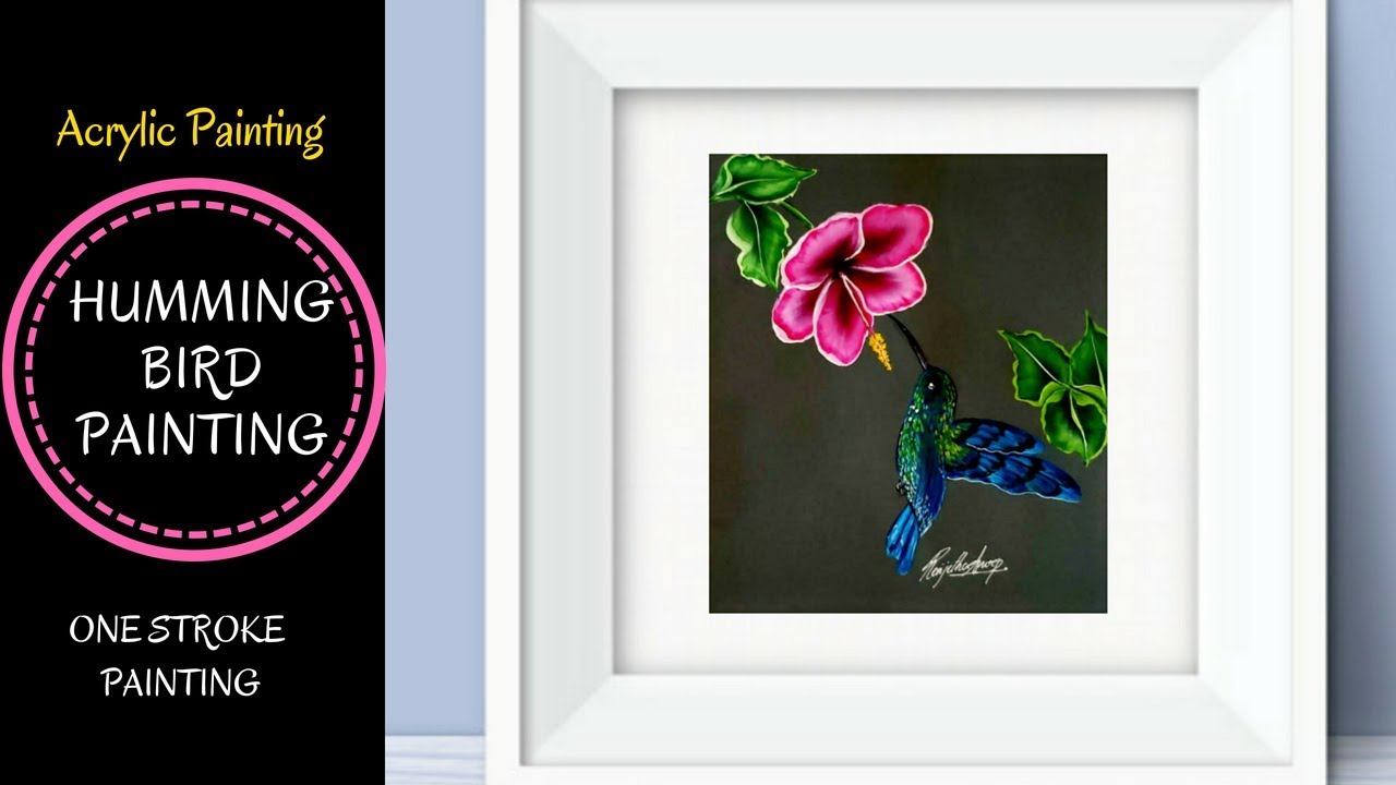 Quick and Easy Humming Bird Painting One stroke Bird Painting