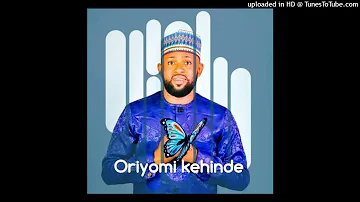 Alh Kehinde Oriyomi – Mo L’Olohun 1