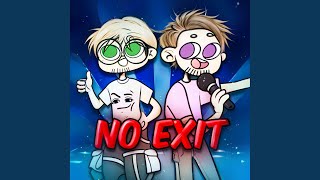 No Exit