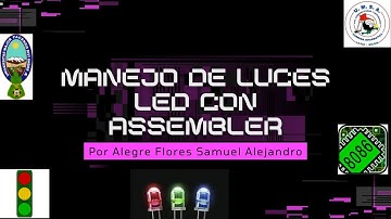 Manejo de Luces Led con el Lenguaje Assembler (EMU 8086 y proteus)