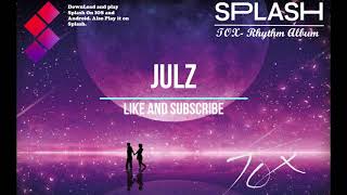 Julz- Rhythm Splash