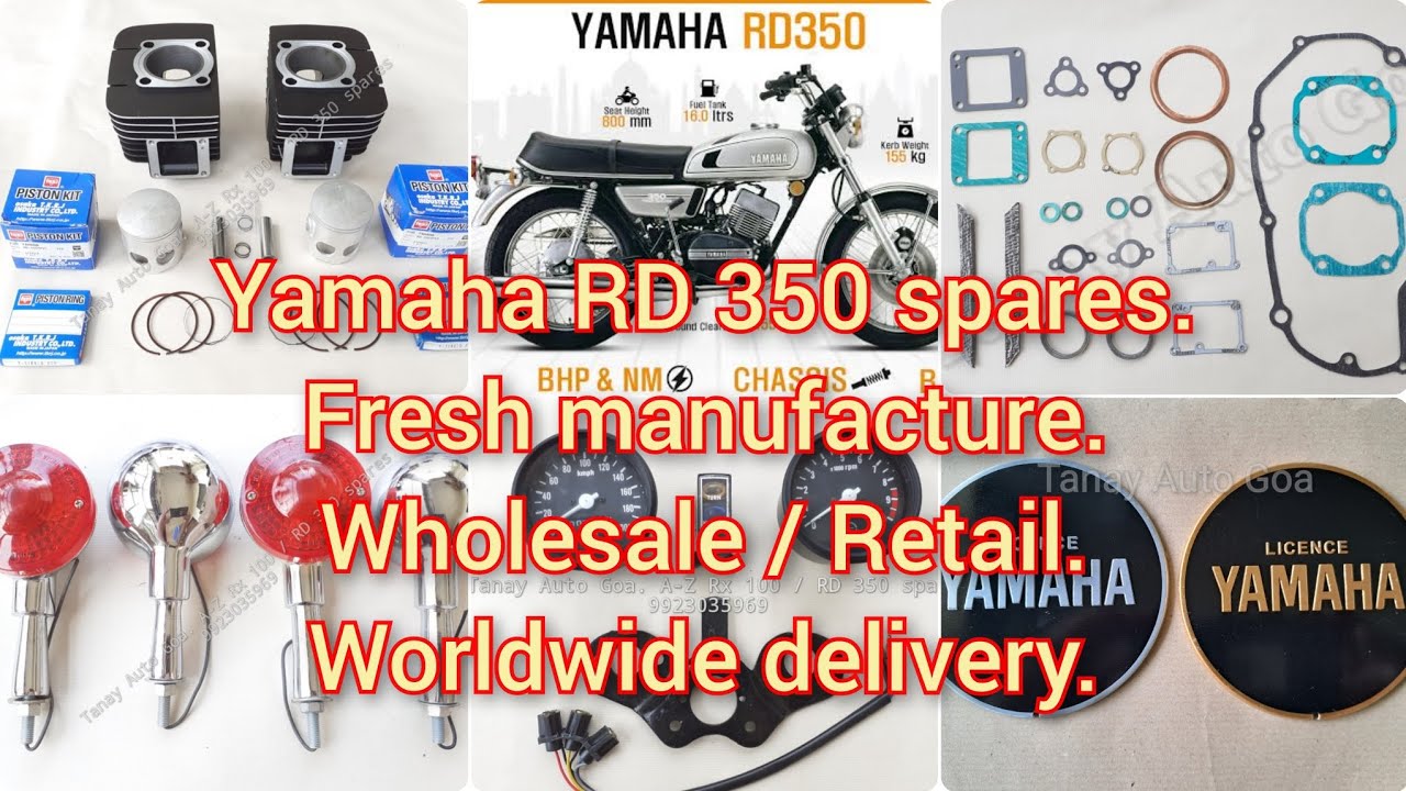Yamaha RD 350 spares. Fresh manufacture. Wholesale/Retail. Worldwide delivery. Whats app for details