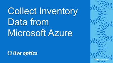 How to Collect Inventory Data from Microsoft Azure