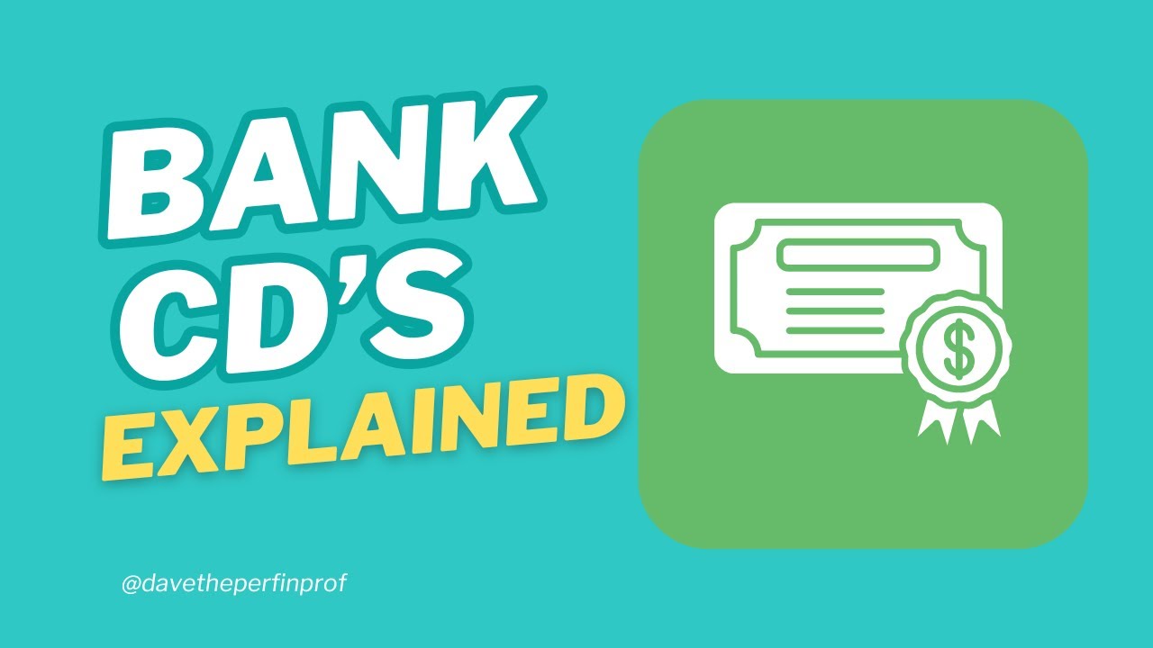 Bank CD’s Explained - YouTube