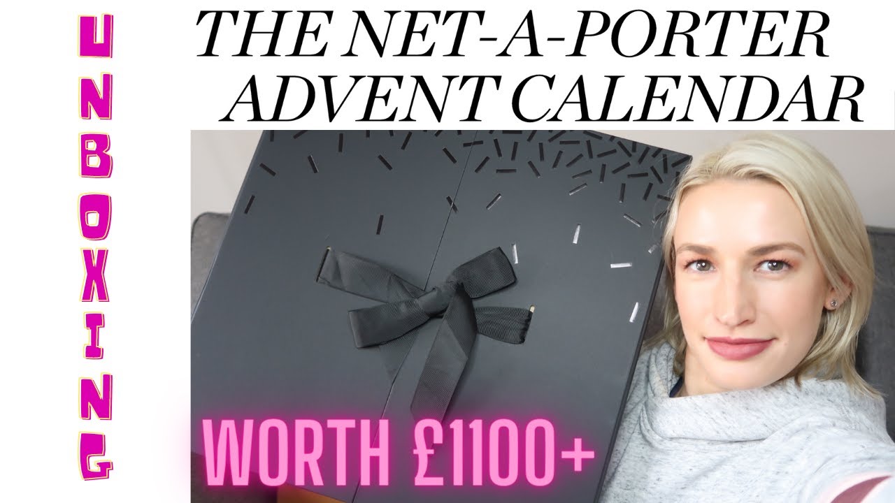 NET A PORTER 2020 ADVENT CALENDAR UNBOXING