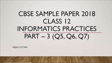 Sample Question Papers for Class 12 IP 2018 Solved, Part 3