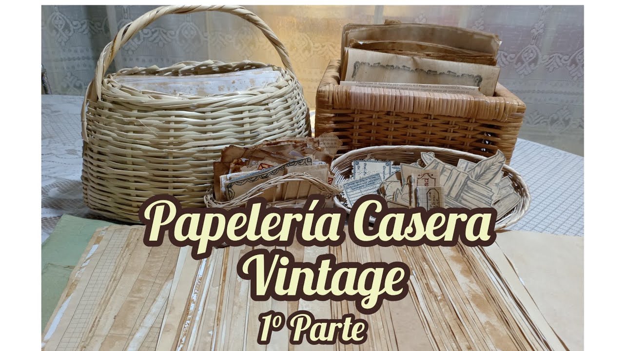 Papelería Casera Vintage 1° Parte