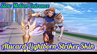 Slow Motion Entrance • Alucard Lightborn Striker • Mobile Legends | fittsu