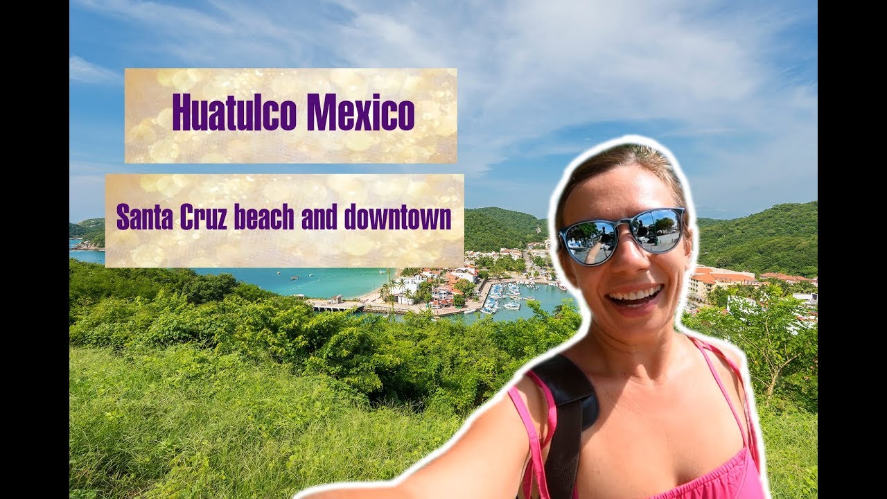 Huatulco Oaxaca Mexico. Santa Cruz beach and downtown. Huatulco hidden