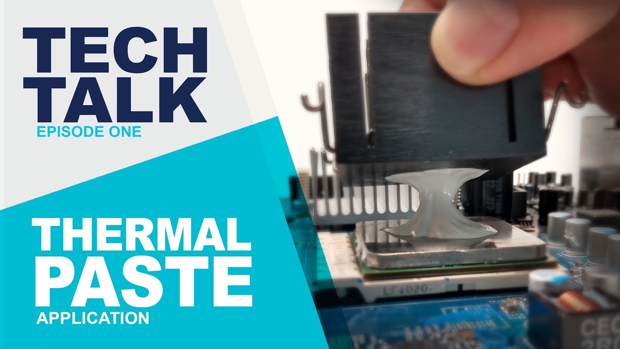 Tech Talk 1 Thermal Paste Application YouTube