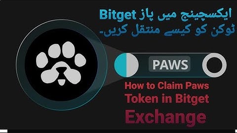 Paws Token Claim in Bitget Exchange ! How to Withdraw Paws Airdrop ! $PAWS Coin Transfer Bitget Exc.