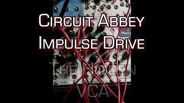 Circuit Abbey "Impulse Drive" : the Hidden VCA