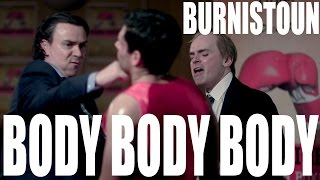 Burnistoun - Body Body Body Resimi