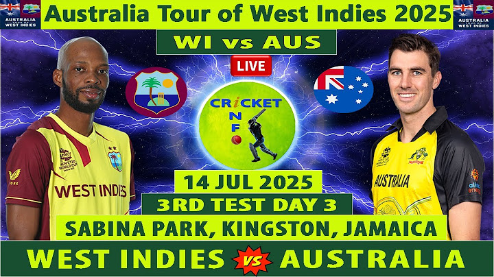West Indies vs Australia | WI vs AUS Live | Day 3 of 3rd Test of Australia tour of West indies 2025