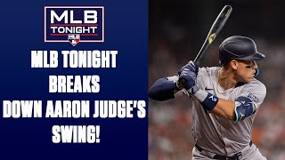 MLB Tonight breaks down Aaron Judge's swing!