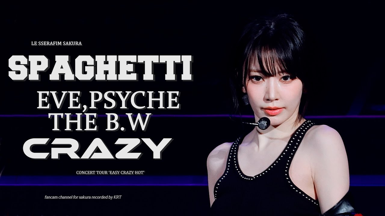 260131 르세라핌 사쿠라 'SPAGHETTI & 이브, 프시케 그리고 푸른수염의 아내 & CRAZY' 직캠 LE SSERAFIM Sakura Fancam