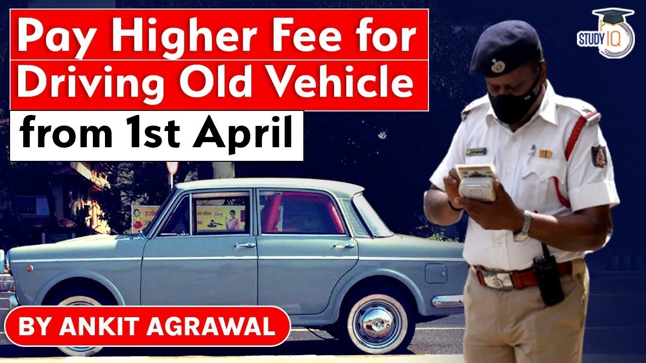 Vehicle Scrappage Policy India 2021 - Higher Fee For Registration Renewal Of 15 Year Old Vehicles