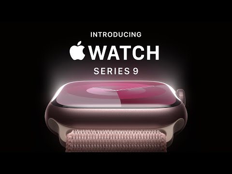 Introducing Apple Watch Series 9 - Introducing Apple Watch Series 9