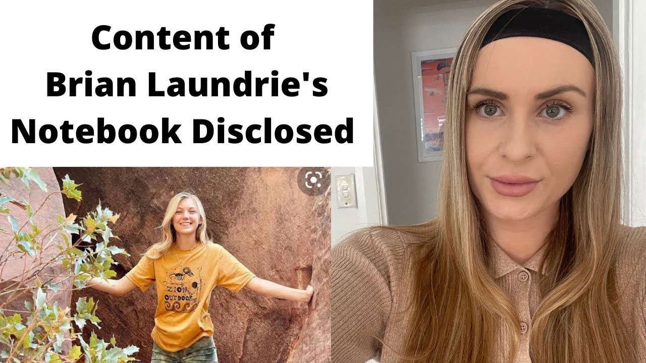 Brian Laundrie's Notebook - contents disclosed - Final Update on Gabby Petito Case