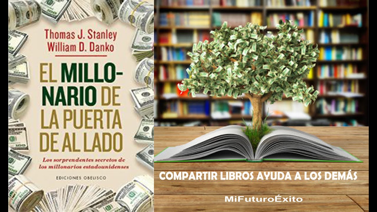 Libro El Millonario de al Lado De Thomas J. Stanley; William D. Danko -  Buscalibre