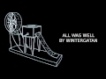 All Was Well By Wintergatan / Track 8/9