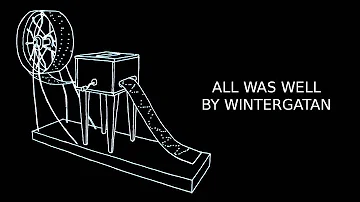 All Was Well By Wintergatan / Track 8/9