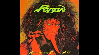 Poison - Every Rose Has Its Thorn 1hr long version