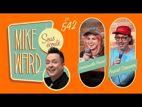 #542 – Pascal Cameron et Emmanuelle Pierrot