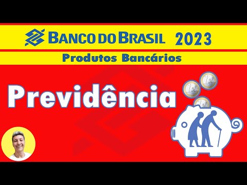 Produtos bancários: Previdência