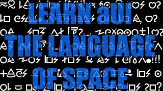 aUI The Language Of Space: Explanation and some Lessons | #conlang