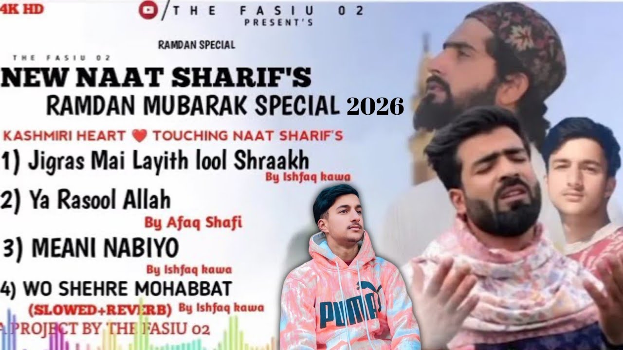KASHMIRI HEART TOUCHING NAAT SHARIF'S!! ISHFAQ KAWA!! AFAQ SHAFI !! RAMDAN MUBARAK SPECIAL 2025