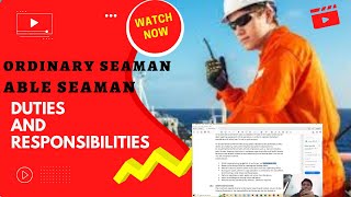 The TRUTH about Ordinary seaman and  Able bodied seaman duties and responsibilities